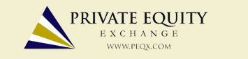 Private Equity Exchange * www.peqx.com